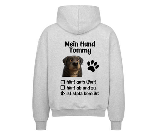Personalisierbar - Mein Hund hört... - Zipper Hoodie