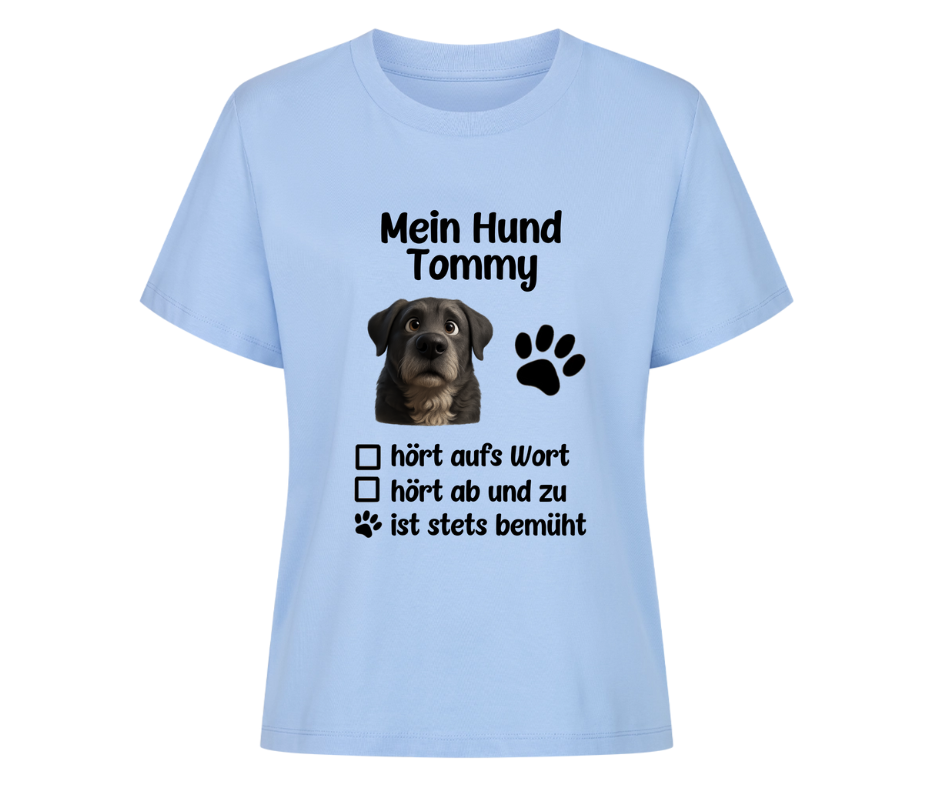 Personalisierbar - Mein Hund hört... Damen